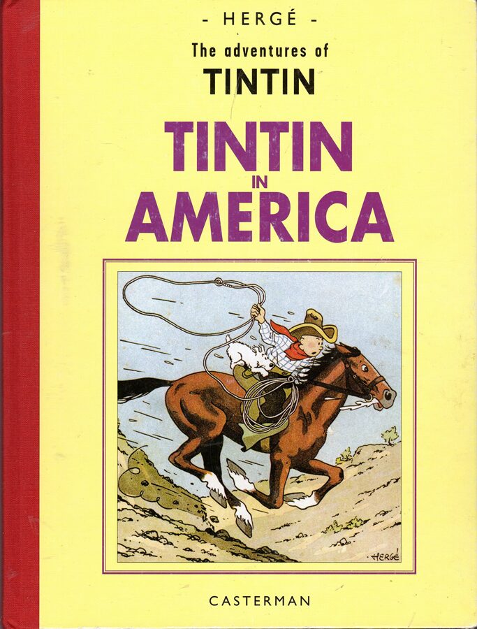 Tintin in America-The Adventures of Tintin Hardcover – 2004 edition 