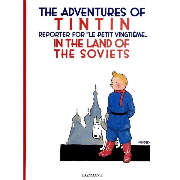 Tintin in the Land of the Soviets hardcover version book